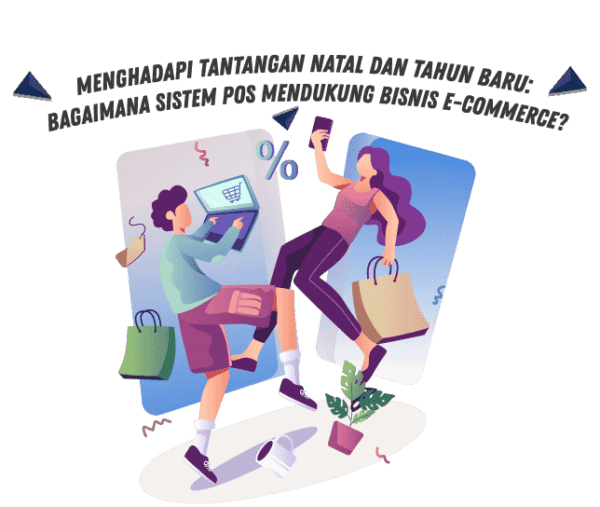 Menghadapi-Tantangan-Natal-dan-Tahun-Baru-Bagaimana-Sistem-POS-Mendukung-Bisnis-E-Commerce-08-min-600x507 Menghadapi Tantangan Natal dan Tahun Baru: Bagaimana Sistem POS Mendukung Bisnis E-Commerce?<br />