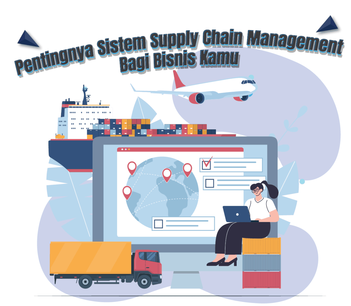 Pentingnya Sistem Supply Chain Management Bagi Bisnis Kamu Pentingnya Sistem Supply Chain Management Bagi Bisnis Kamu<br />