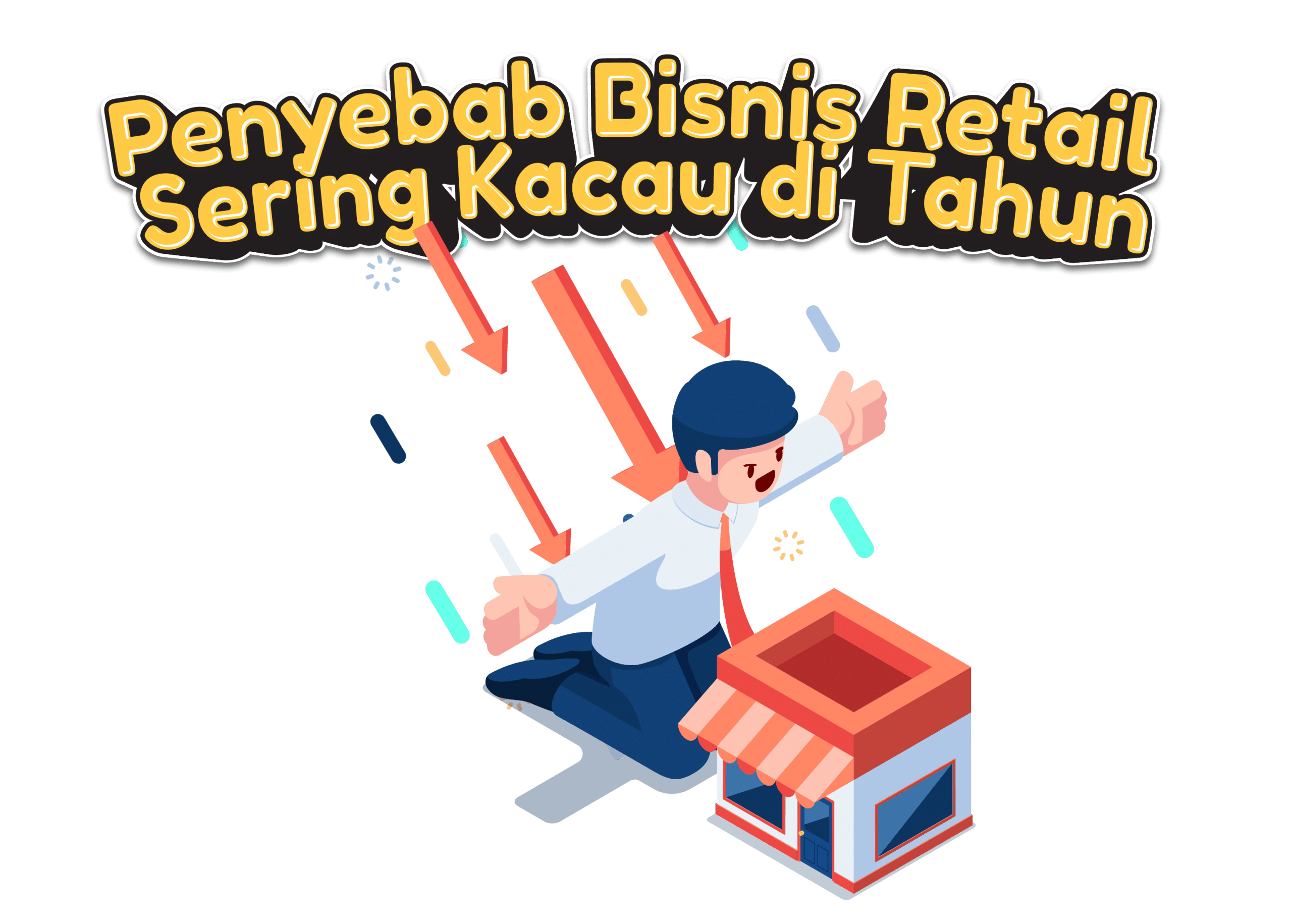 Penyebab Bisnis Retail Sering Kacau di Akhir Tahun Penyebab Bisnis Retail Sering Kacau di Akhir Tahun